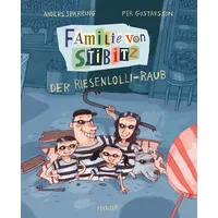 Hanser Fachbuchverlag Familie von Stibitz - Der Riesenlolli-Raub