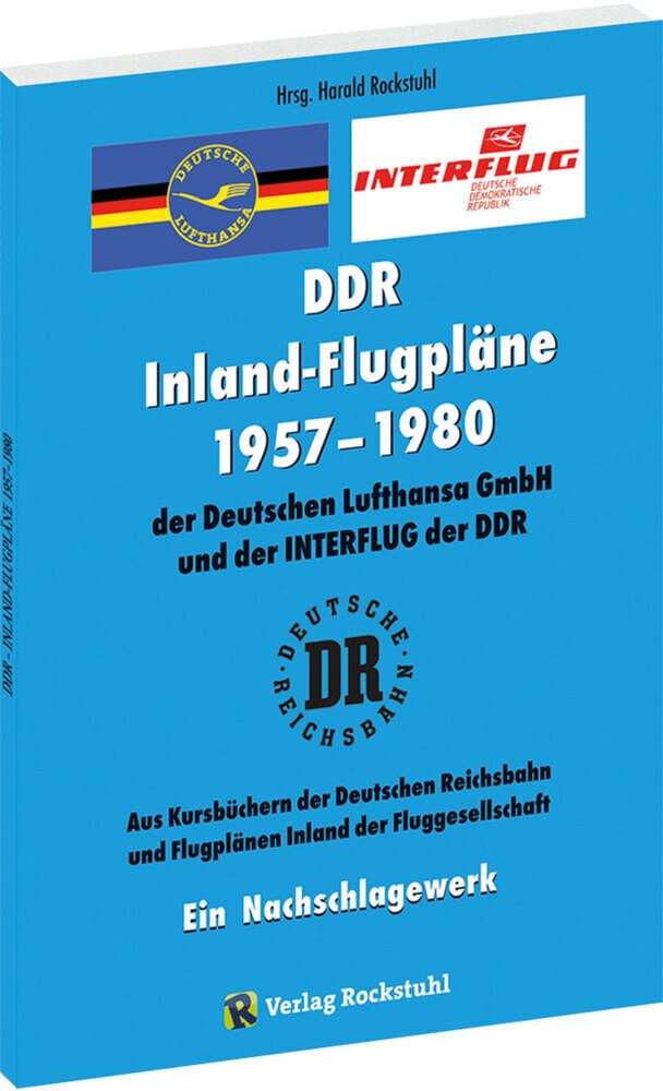 Inland-Flugpläne 1957-1980 Der Deutschen Lufthansa Gmbh Der Ddr Und Der Interflug  Kartoniert (TB)