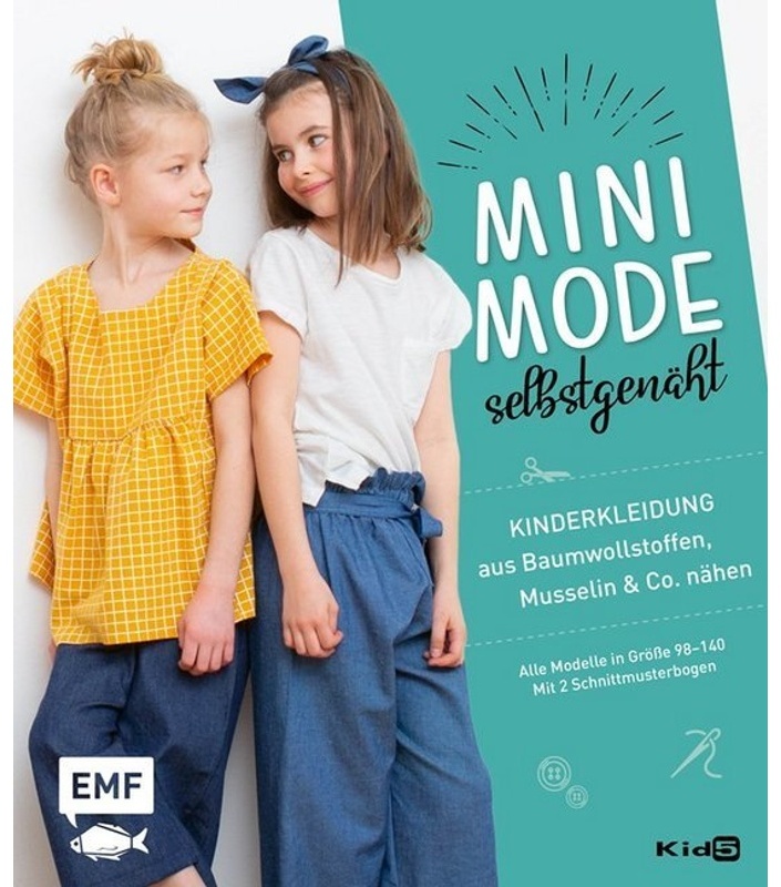 Minimode Selbstgenäht - Kinderkleidung Aus Baumwollstoffen, Musselin Und Co. Nähen - Anja Fürer, Gebunden