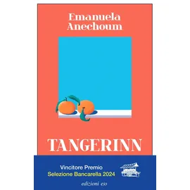 E/O Tangerinn (Dal mondo)