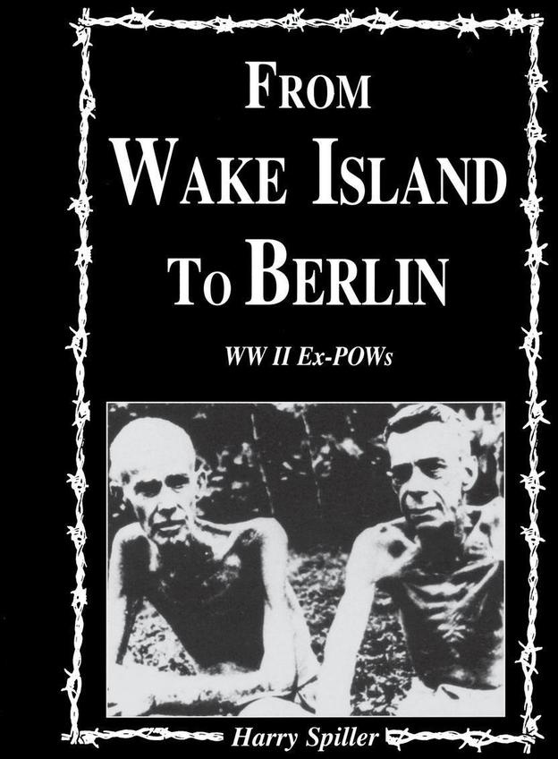From Wake Island to Berlin: eBook von Harry Spiller