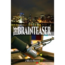 The Brainteaser als eBook Download von J Walter Hodgson