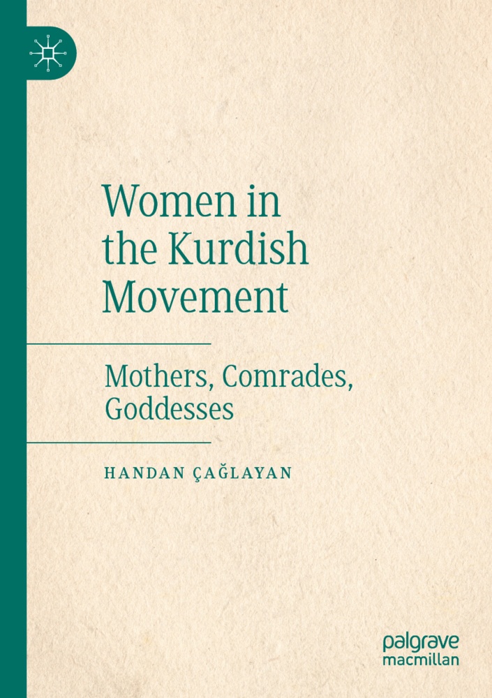 Women In The Kurdish Movement - Handan Çaglayan  Kartoniert (TB)