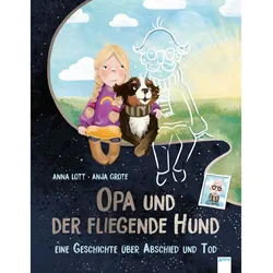 Opa Und Der Fliegende Hund - Anna Lott, Gebunden