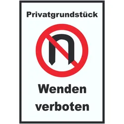 Privatgrundstück Wenden verboten Schild A2 (420x594mm)