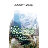 Verlag DeBehr Sieh, höre, fühle, ich bin noch bei dir - Kontakt zu Verstorbenen - Heilung, ewiges Leben und Glück im Licht Band 3