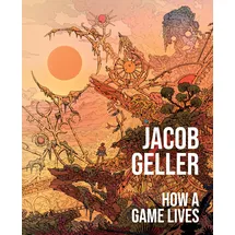 Harper Collins Publ. USA How a Game Lives: