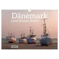 Calvendo Dänemark - Land, Küsten, Städte (Wandkalender 2026 DIN