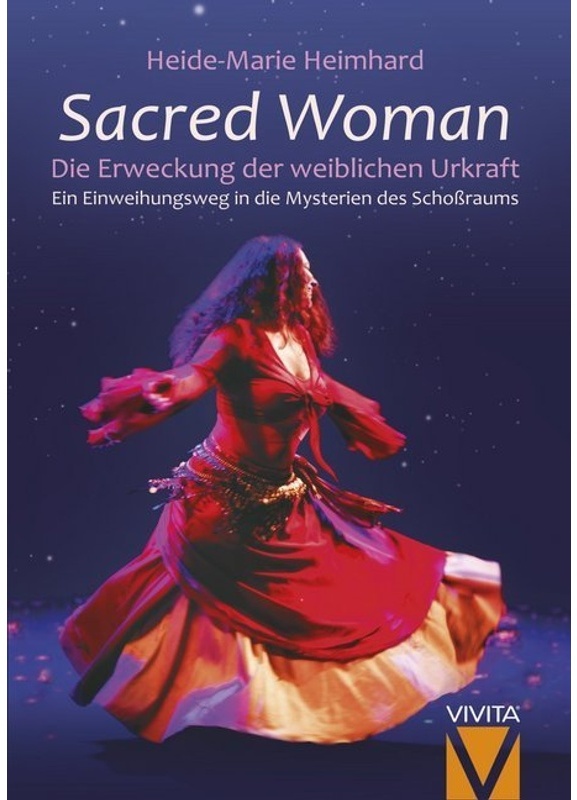 Sacred Woman - Heide-Marie Heimhard  Gebunden