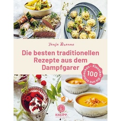 Die besten traditionellen Rezepte aus dem Dampfgarer