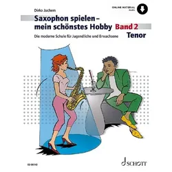 Saxophon spielen – mein schönstes Hobby