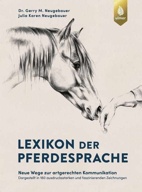 Lexikon Der Pferdesprache - Gerry M. Neugebauer  Julia Karen Neugebauer  Gebunden