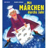 Don Bosco Mit Märchen durchs Jahr