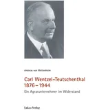 Lukas Verlag Carl Wentzel-Teutschenthal 1876-1944