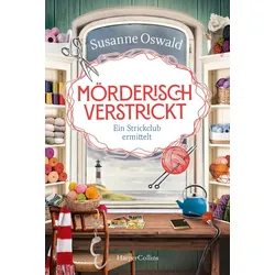 Mörderisch verstrickt - Ein Strickclub ermittelt