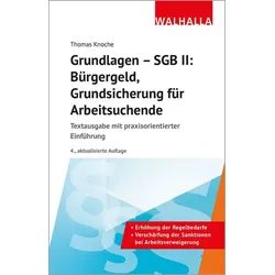 Grundlagen - SGB II: Bürgergeld, Grundsicherung für Arbeitsuchende