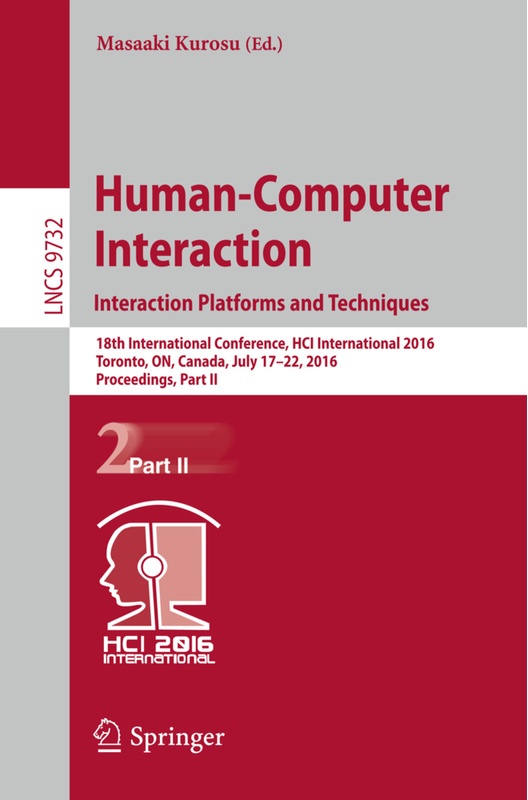 Human-Computer Interaction. Interaction Platforms And Techniques, Kartoniert (TB)