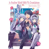 Yen Press In Another World with My Smartphone: Volume 2 (light novel),