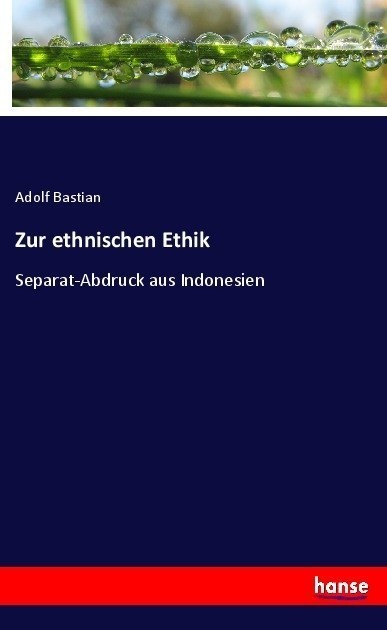 Zur Ethnischen Ethik - Adolf Bastian  Kartoniert (TB)