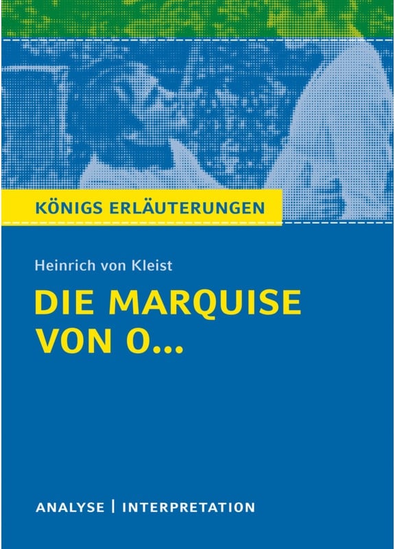 Die Marquise Von O... Von Heinrich Von Kleist - Heinrich Kleist, Taschenbuch