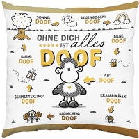 Sheepworld Kissen Motiv "Ohne Dich ..."| Zierkissen, Baumwolle, 30 cm x 30 cm, klein | Kissen mit Spruch | 48083