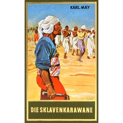 Die Sklavenkarawane als Buch von Karl May