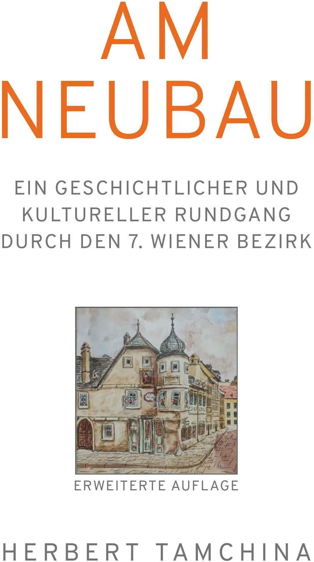 Am Neubau - Herbert Tamchina  Taschenbuch