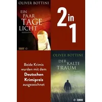 Ein paar Tage Licht &Der kalte Traum