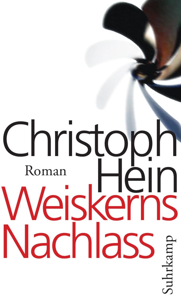 Weiskerns Nachlass - Christoph Hein  Leinen