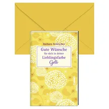 St. Benno Gute Wünsche für dich in deiner Lieblingsfarbe: Gelb
