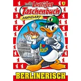 Egmont EHAPA Lustiges Taschenbuch Mundart - Berlinerisch