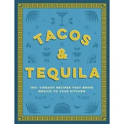 Tacos and Tequila