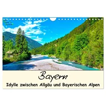 Calvendo Bayern - Idylle zwischen Allgäu und Bayerischen Alpen (Wandkalender 2026 DIN A4 quer), CALVENDO Monatskalender: Impressionen aus Bayerns Alpenvorland (CALVENDO Natur)