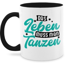 Shirtracer Tasse Das Leben muss man tanzen – türkis, Keramik, Kaffeetasse Hobby Geschenk schwarz
