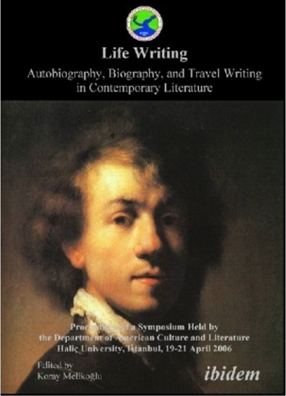 Life Writing. Contemporary Autobiography, Biography, And Travel Writing, Gebunden