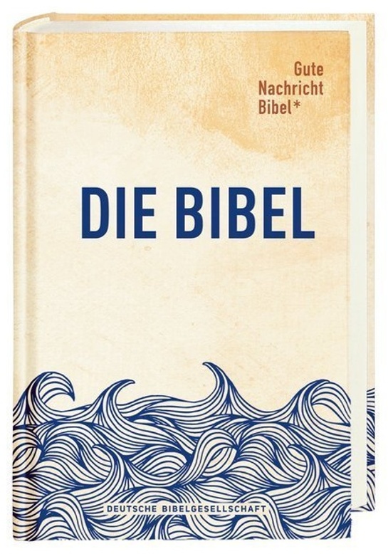 Gute Nachricht Bibel, Die Bibel Edition "Wellen", Gebunden
