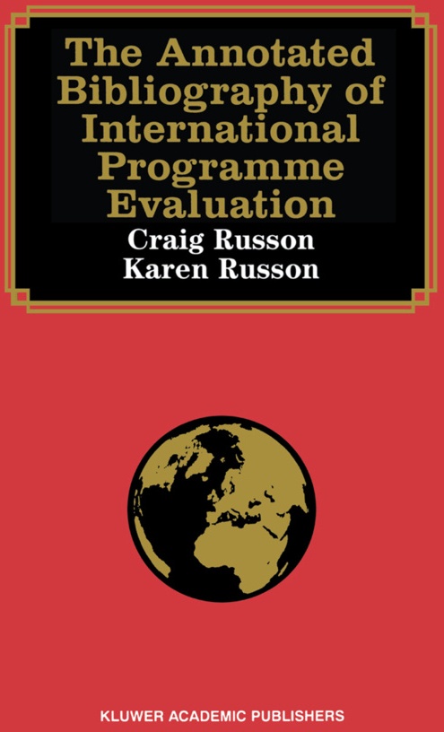 The Annotated Bibliography Of International Programme Evaluation - Craig Russon  Karen Russon  Kartoniert (TB)