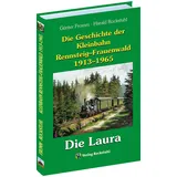Rockstuhl Verlag Die Geschichte der Kleinbahn Rennsteig–Frauenwald 1913-1965