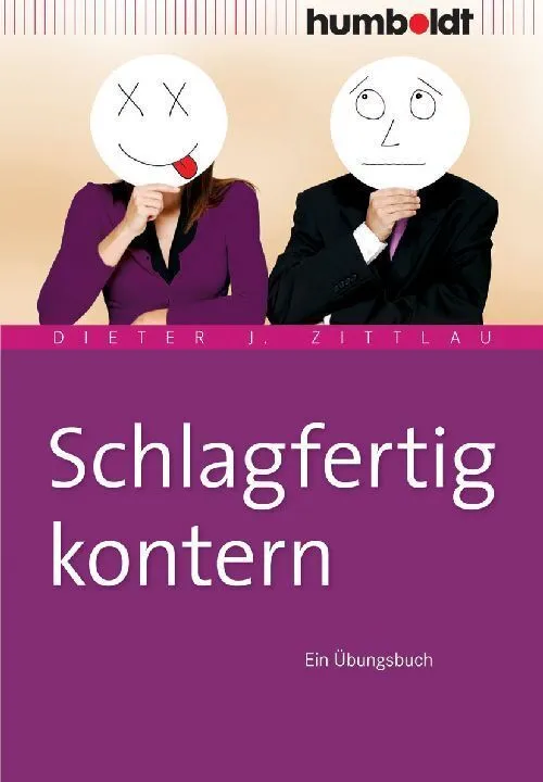 Schlagfertig Kontern - Dieter J. Zittlau  Kartoniert (TB)