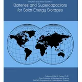 The 2027-2032 World Outlook for Batteries and Supercapacitors for Solar Energy Storages
