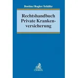 Beck C. H. Rechtshandbuch Private Krankenversicherung