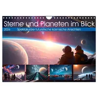 Calvendo Sterne und Planeten im Blick (Wandkalender 2026 DIN