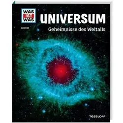 TESSLOFF 978-3-7886-2094-3 WAS IST WAS Bd. 102 Universum. Geheimnisse des Weltalls