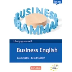 lex:tra Übungsgrammatik Business English, Grammatik - kein Problem