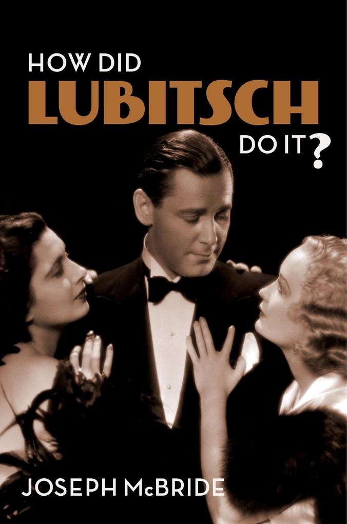 How Did Lubitsch Do It?: eBook von Joseph McBride