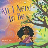 Simon & Schuster Books for Young Readers All I Need to Be