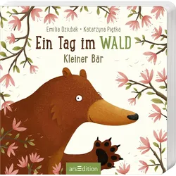 Ein Tag im Wald: Kleiner Bär Buch 1 St