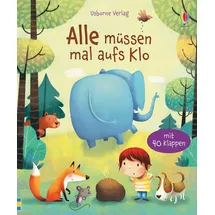 Usborne Alle müssen mal aufs Klo