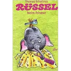 Rüssel beim Friseur