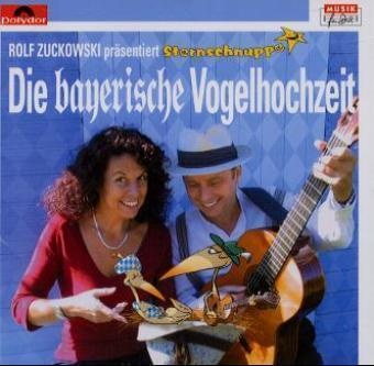 Musik Für Dich - Die Bayerische Vogelhochzeit 1 Audio-Cd - Sternschnuppe: Sarholz & Meier (Hörbuch)